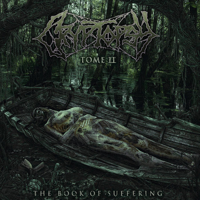 Стрийм : Cryptopsy: The Book of Suffering – Tome II