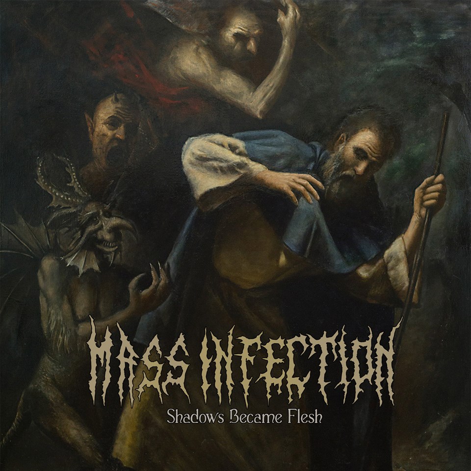 Стрийм : Mass Infection : Shadows Became Flesh
