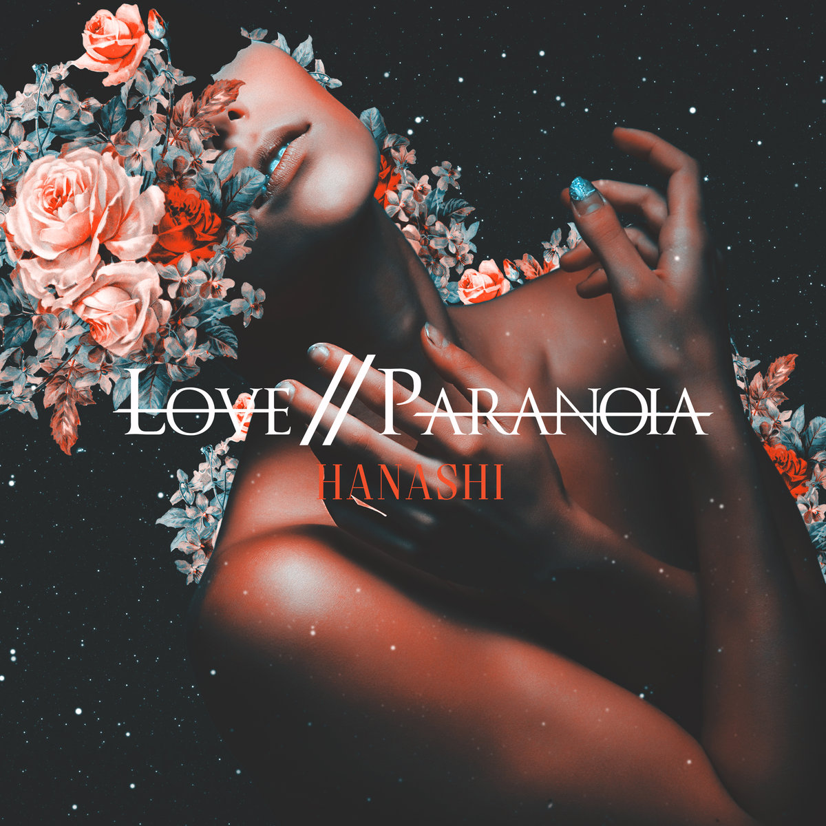 Стрийм: Love // Paranoia : Hanashi