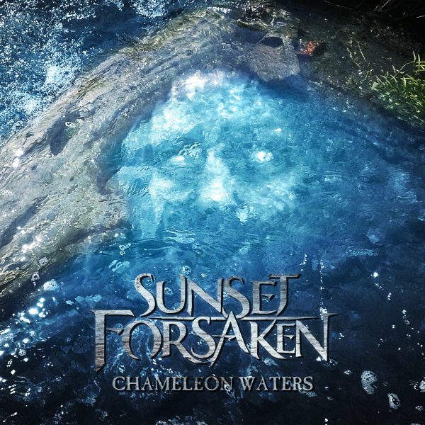 Стрийм : Sunset Forsaken : Chameleon Waters