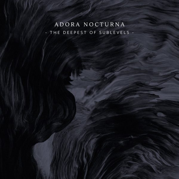 Стрийм : Adora Nocturna : The Deepest of Sublevels
