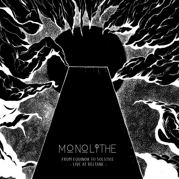 Стрийм: Monolithe : FROM EQUINOX TO SOLSTICE (LIVE)