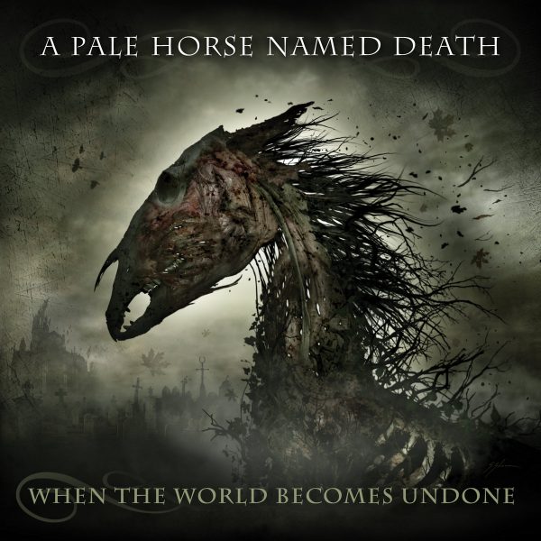 Чуйте When the World Becomes Undone,  новият албум на A Pale Horse Named Death