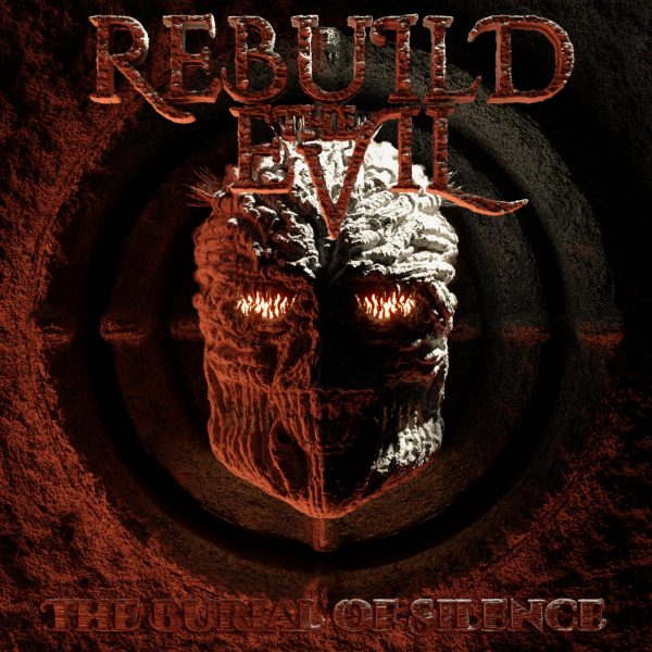 Стрийм : Rebuild The Evil : The Burial of Silence
