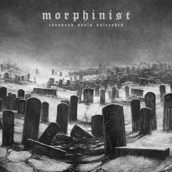 Стрийм : Morphinist : Thousand Souls Unleashed