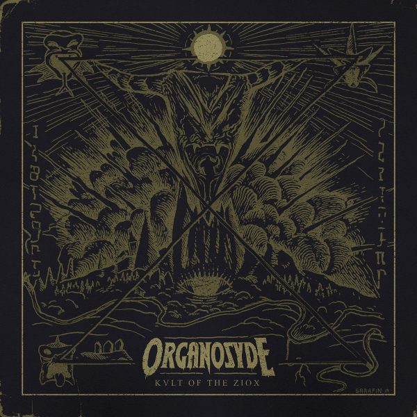 Стрийм : ORGANOSYDE : Kvlt of the Ziox