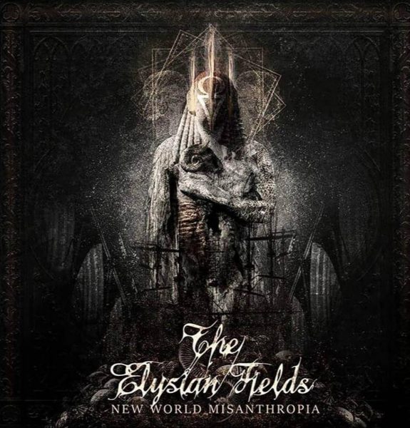 Стрийм : THE ELYSIAN FIELDS : New World Misanthropia