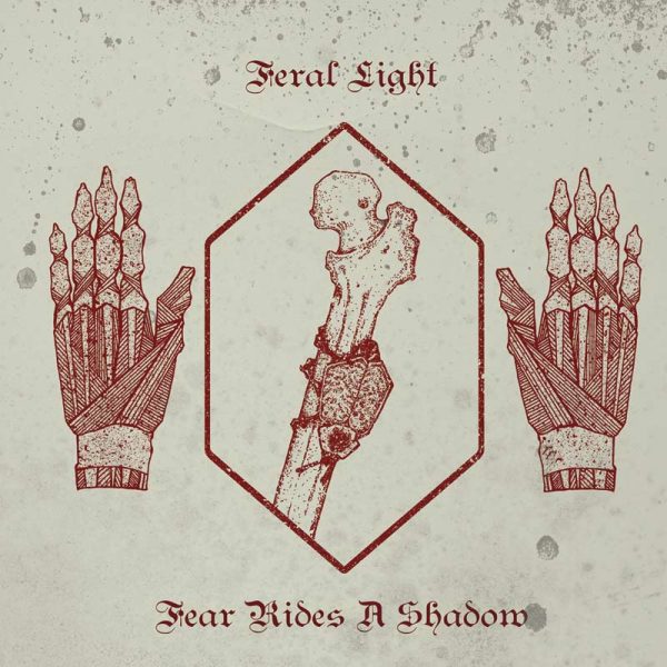 Ревю | Feral Light : FEAR RIDES A SHADOW