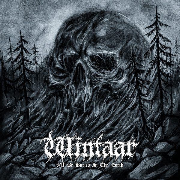 Стрийм: Wintaar : I’ll Be Buried in the North