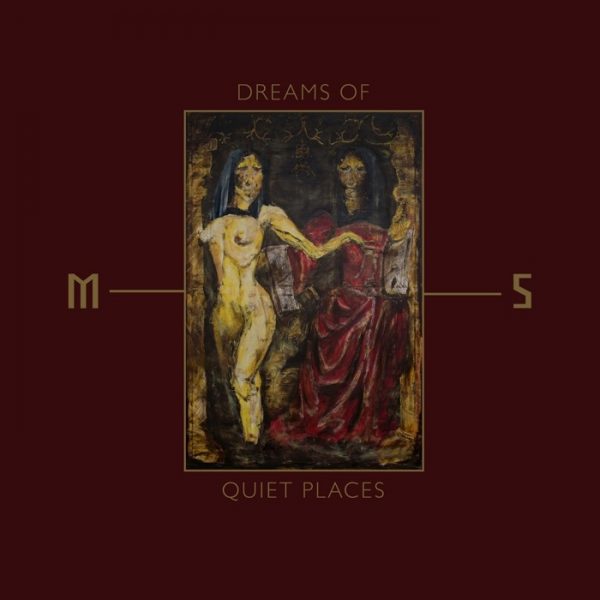 Стрийм: Mord’A’Stigmata :  Dreams of Quiet Places