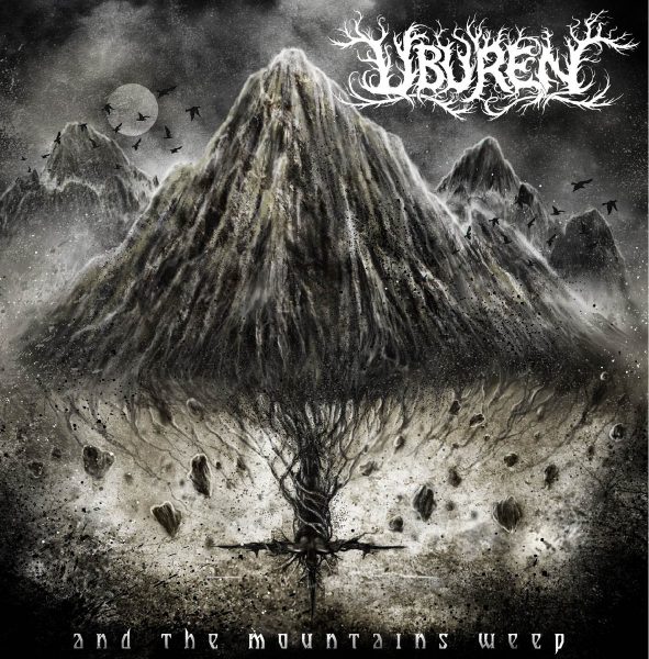 Стрийм: Uburen : And the Mountains Weep