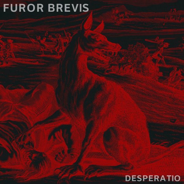 Стрийм: Furor Brevis : Desperatio