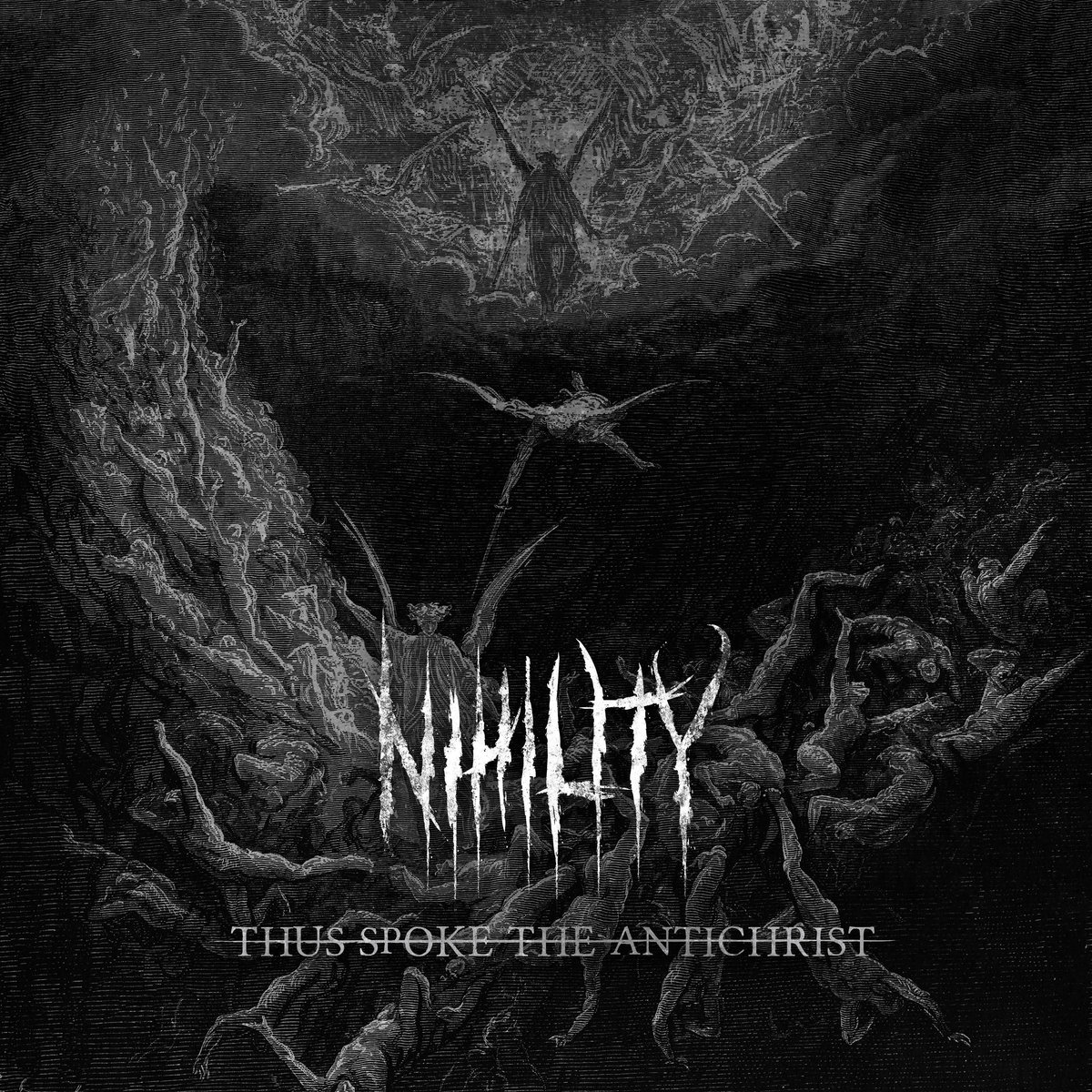 Стрийм: Nihility : Thus Spoke the Antichrist