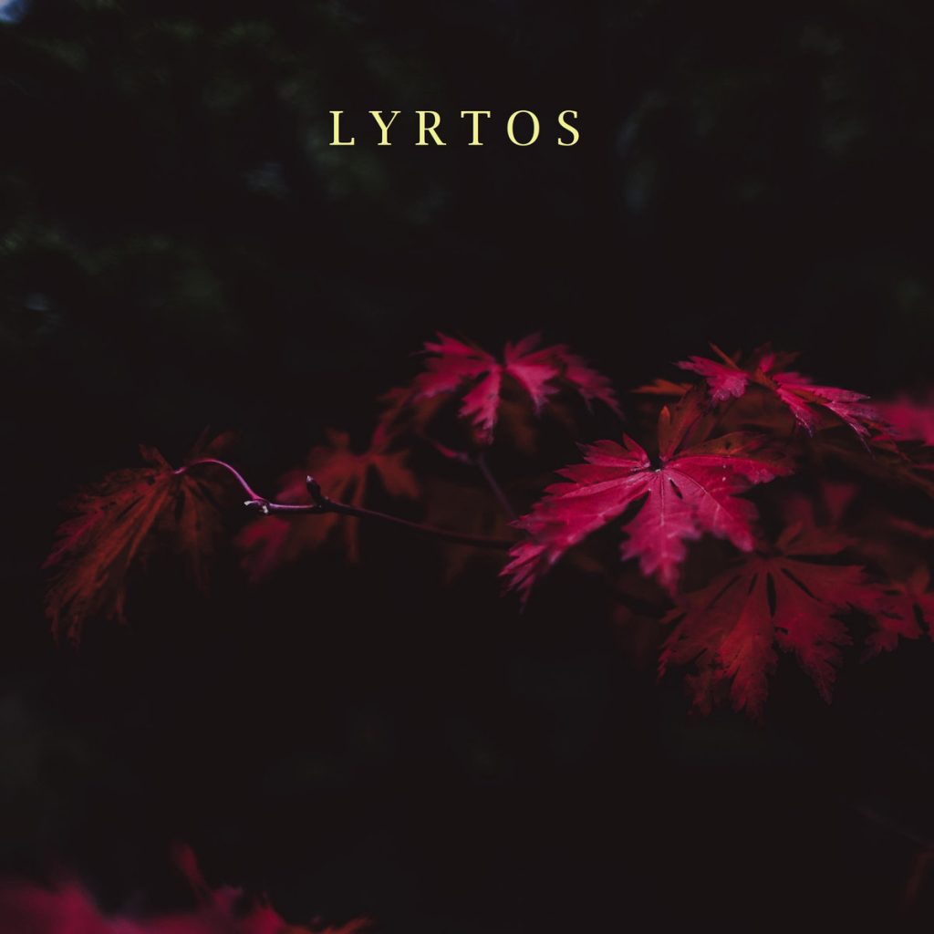 Чуйте дебютното EP  на Lyrtos