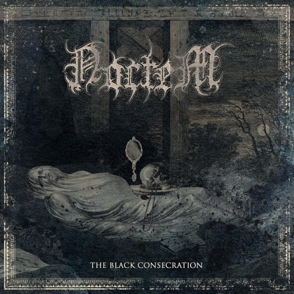 Стрийм: Noctem : The Black Consecration