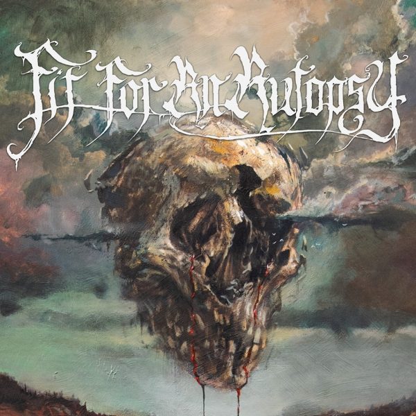 Стрийм: FIT FOR AN AUTOPSY : The Sea of Tragic Beasts