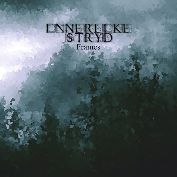 Стрийм: Innerlike Stryd : Frames