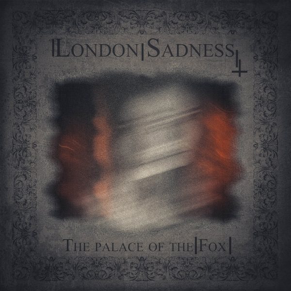 Стрийм: London Sadness : The Palace of the [Fox]