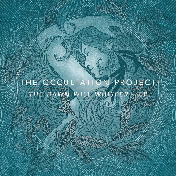 Стрийм: The Occultation Project : The Dawn Will Whisper