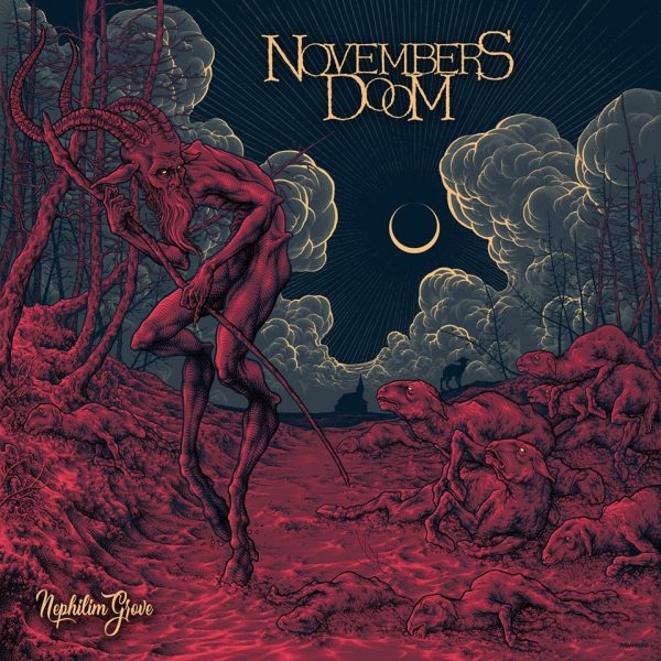 Стрийм: Novembers Doom : NEPHILIM GROVE