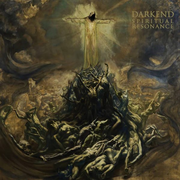 Стрийм: Darkend : Spiritual Resonance