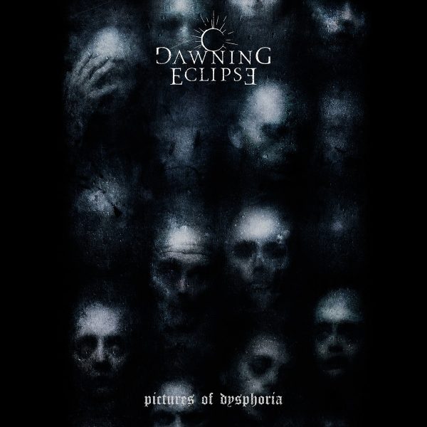 Стрийм: Dawning Eclipse: Pictures of Dysphoria