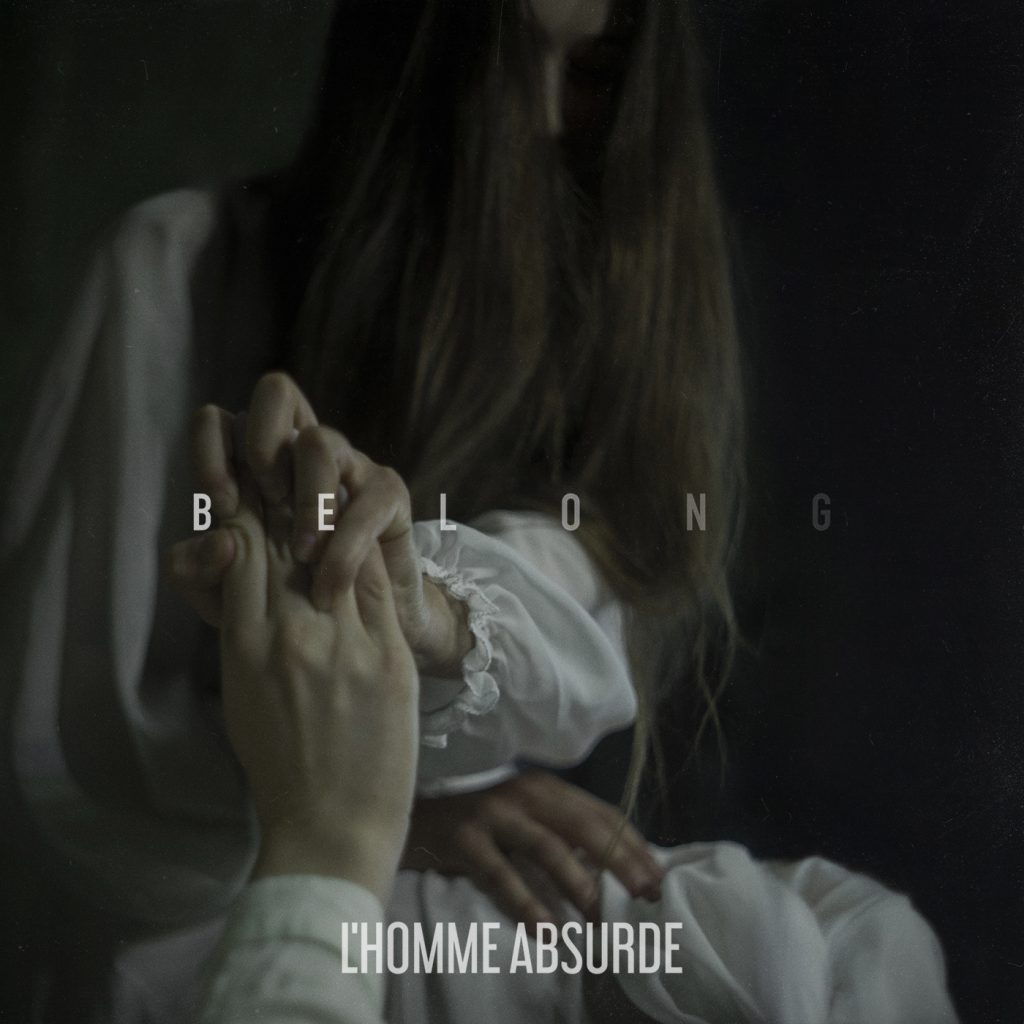 Стрийм: L’Homme Absurde : Belong