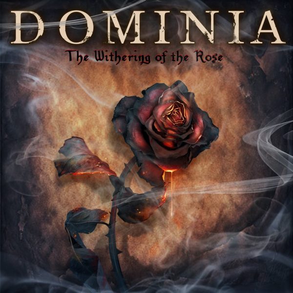 Dominia: The Withering Of The Rose (2020)