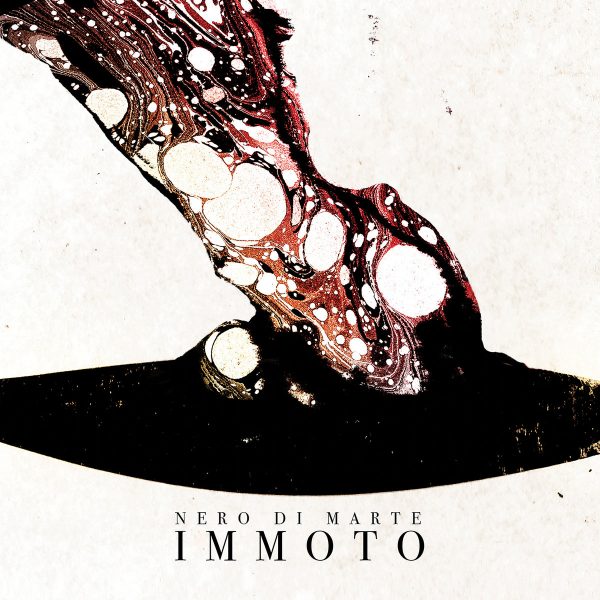 Стрийм : Nero Di Marte : Immoto
