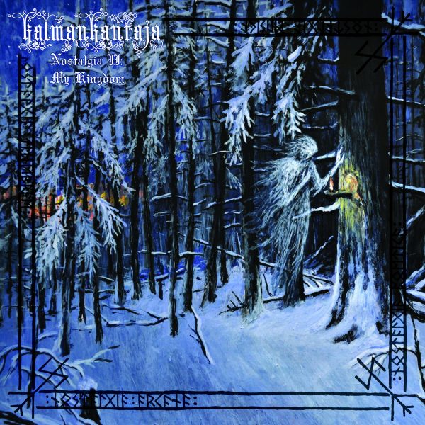 Стрийм: Kalmankantaja : Nostalgia II: My Kingdom