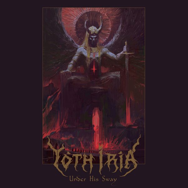 Стрийм: Yoth Iria : Under His Sway