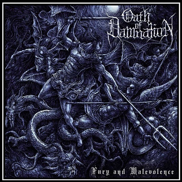 Стрийм: Oath Of Damnation : Fury And Malevolence