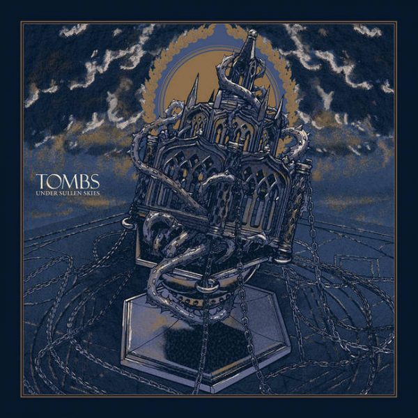 Стрийм: TOMBS : Under Sullen Skies