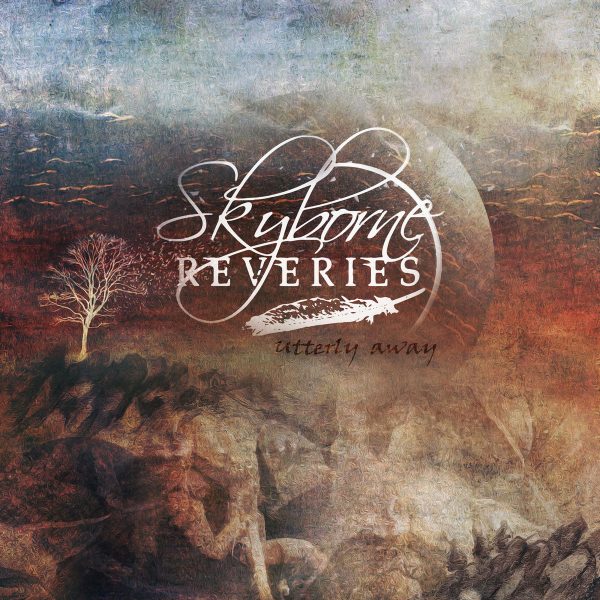 Стрийм: Skyborne Reveries : Utterly Away