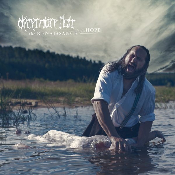 Стрийм: Décembre Noir : The Renaissance of Hope
