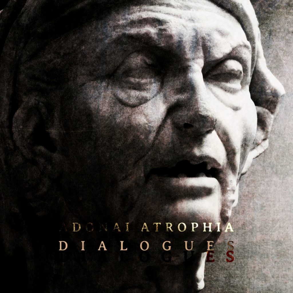 Стрийм: Adonai Atrophia : Dialogues