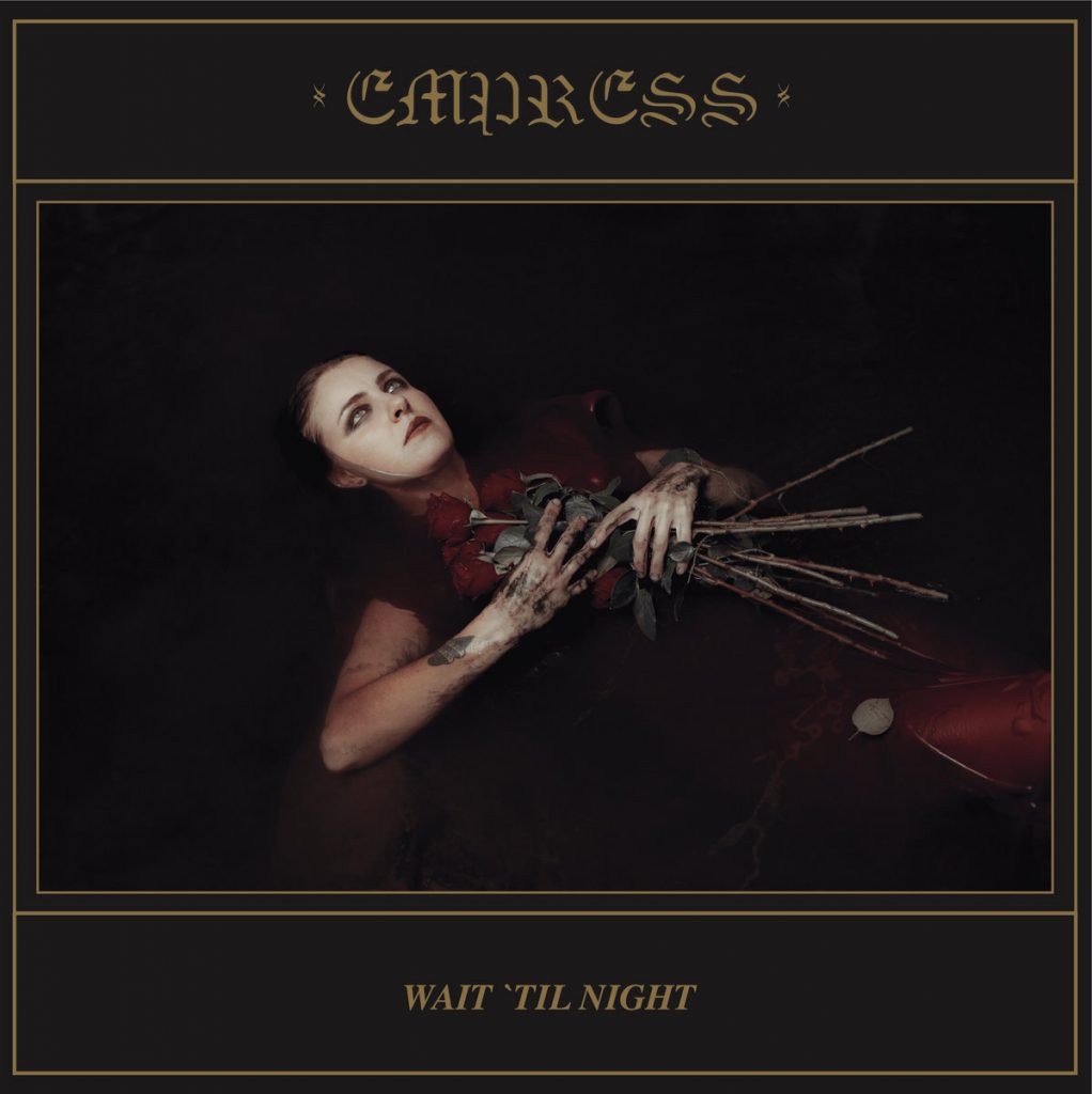 Стрийм: Empress : Wait ‘Til Night