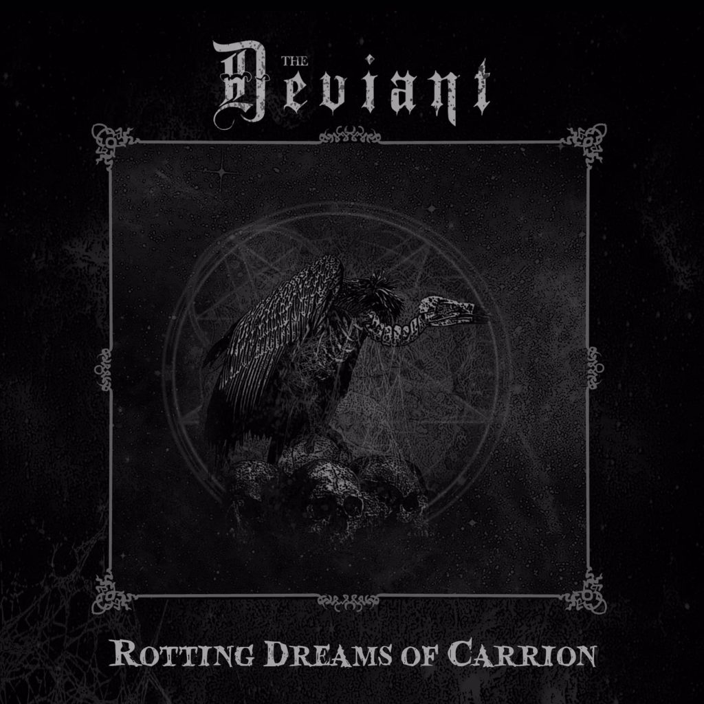 Стрийм: The Deviant : Rotting Dreams of Carrion