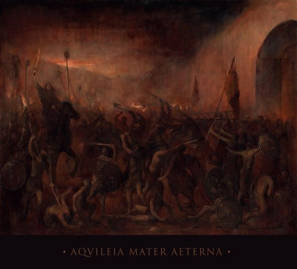 Стрийм: Gates Of Doom : Aquileia Mater Aeterna