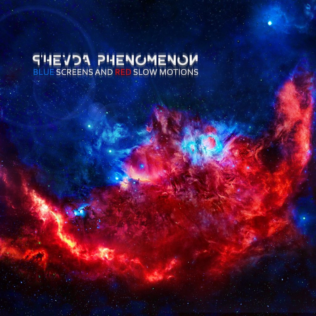 Стрийм: P’hevda Phenomemnon : Blue Screens And Red Slow Motions