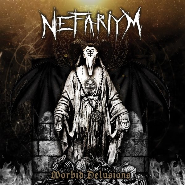 Стрийм: Nefariym : Morbid Delusions