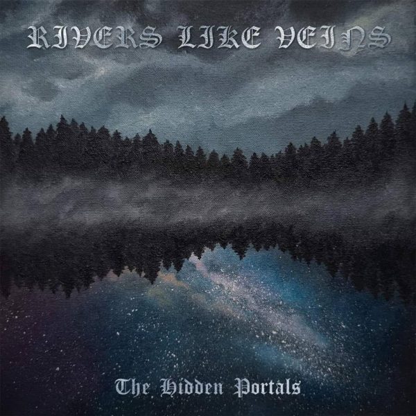 Стрийм: Rivers like Veins : The Hidden Portals