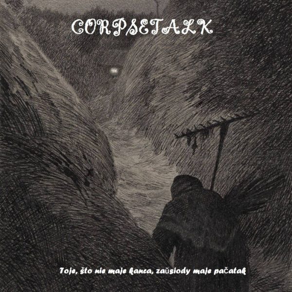 Стрийм: Corpsetalk : X: Toje, što nie maje kanca, zaŭsiody maje pačatak