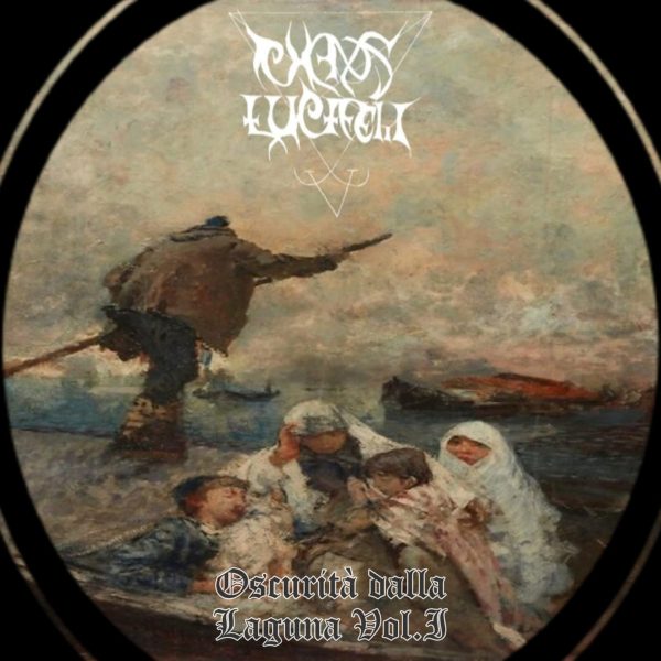 Стрийм: Chaos Luciferi : Oscurità dalla Laguna Vol​. ​I