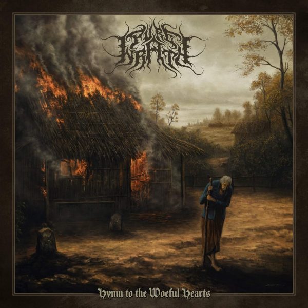 Стрийм: PURE WRATH : Hymn To The Woeful Hearts