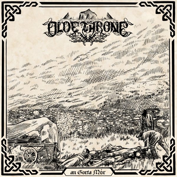 Стрийм: Olde Throne : an Gorta Mór