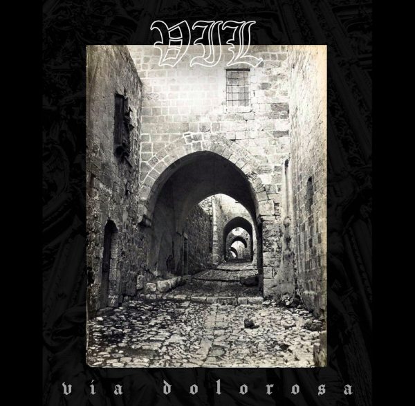Стрийм: Vil : Vía Dolorosa
