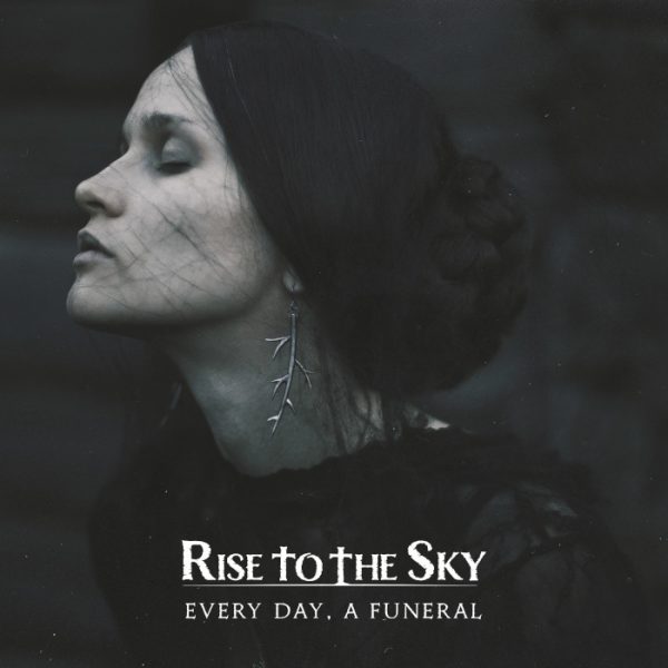 Стрийм: Rise to the Sky : Every Day, a Funeral