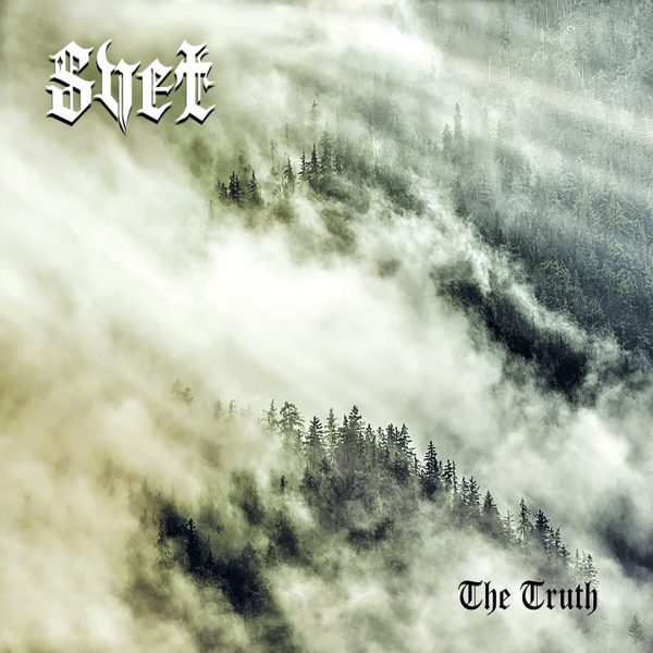 Стрийм: Svet : The Truth
