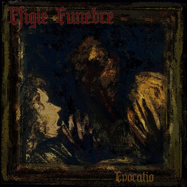 Стрийм: Efigie Funebre : Evocatio